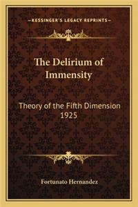 Delirium of Immensity