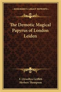 Demotic Magical Papyrus of London Leiden