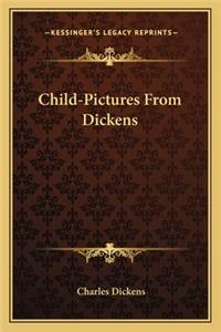 Child-Pictures From Dickens