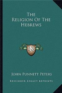 The Religion of the Hebrews