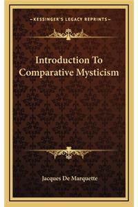 Introduction to Comparative Mysticism