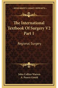 The International Textbook of Surgery V2 Part 1