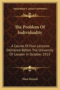 The Problem Of Individuality