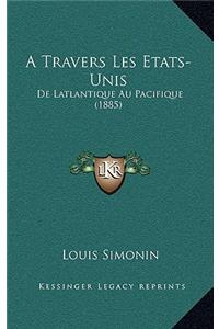 A Travers Les Etats-Unis