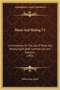 Mines and Mining V2