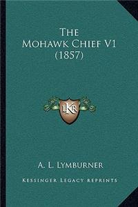 Mohawk Chief V1 (1857)