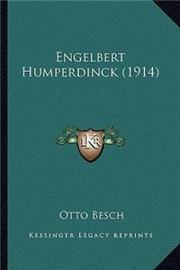 Engelbert Humperdinck (1914)