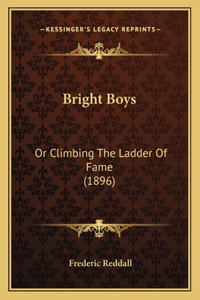 Bright Boys