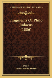 Fragments Of Philo Judaeus (1886)