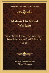 Mahan On Naval Warfare