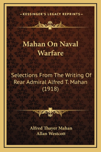 Mahan On Naval Warfare