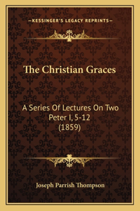 The Christian Graces