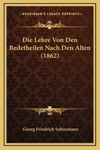 Die Lehre Von Den Redetheilen Nach Den Alten (1862)