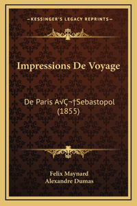 Impressions De Voyage