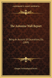 The Antonine Wall Report