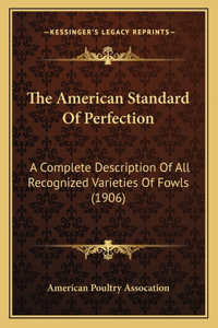 The American Standard Of Perfection