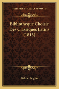 Bibliotheque Choisie Des Classiques Latins (1813)