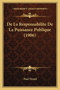 De La Responsabilite De La Puissance Publique (1906)
