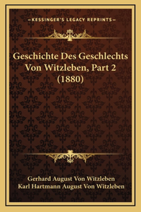 Geschichte Des Geschlechts Von Witzleben, Part 2 (1880)