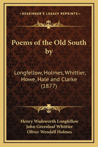 Poems of the Old South by