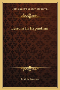 Lessons In Hypnotism