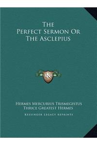 Perfect Sermon Or The Asclepius