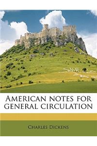 American Notes for General Circulation Volume 2