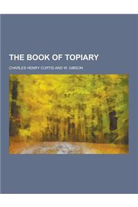 The Book of Topiary