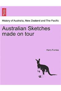 Australian Sketches Made on Tour