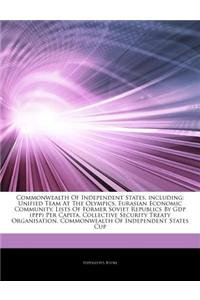 Articles on Commonwealth of Independent States, Including