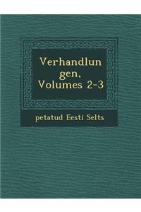 Verhandlungen, Volumes 2-3