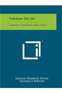 Through the Day
