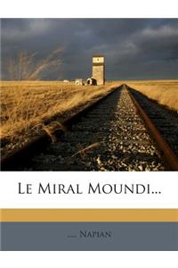 Le Miral Moundi...