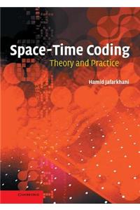 Space-Time Coding: Theory and Practice
