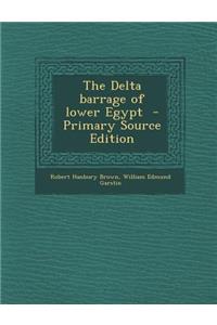 Delta Barrage of Lower Egypt