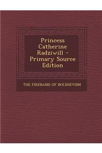 Princess Catherine Radziwill