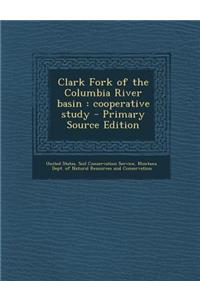 Clark Fork of the Columbia River Basin