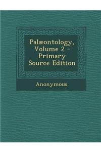 Palaeontology, Volume 2