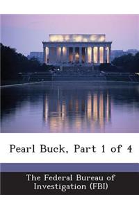 Pearl Buck, Part 1 of 4