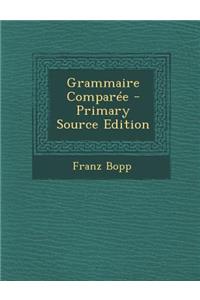 Grammaire Comparee