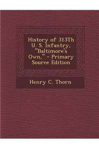 History of 313th U. S. Infantry, Baltimore's Own,