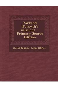 Yarkand (Forsyth's Mission)