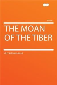 The Moan of the Tiber