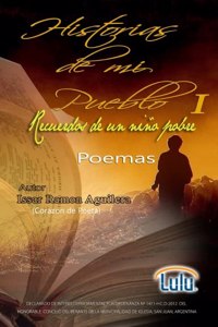 Historias de mi pueblo I (Recuerdos de un niño pobre)