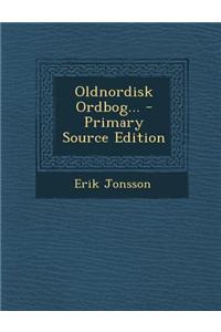 Oldnordisk Ordbog...