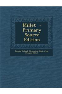 Millet - Primary Source Edition