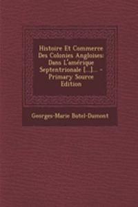 Histoire Et Commerce Des Colonies Angloises