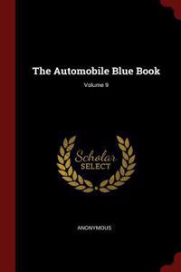 The Automobile Blue Book; Volume 9