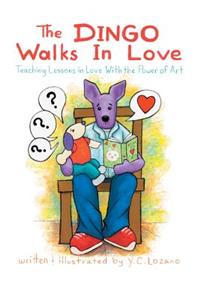 Dingo Walks In Love