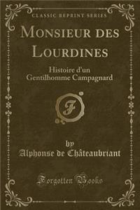 Monsieur Des Lourdines